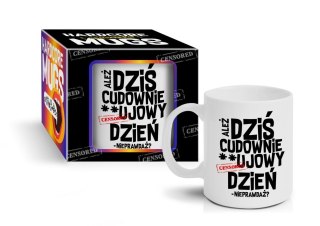 Bgtech HARDCORE MUGS - kubek Boss 300ml - Ależ 
dziś cudownie...ujowy dzień