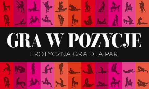 Grammi Gry-GRA W POZYCJE-erotyczna gra dla par