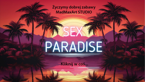 SEX PARADISE - PRZYGODOWA GRA EROTYCZNA Windows i MacOS i Android