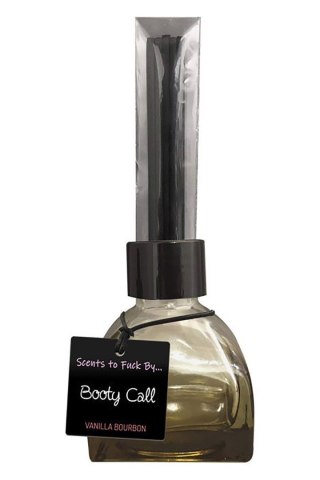 SCENTS TO FUCK BYâ€¦ BOOTY CALL VANILLA BOURBON